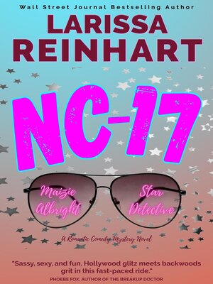 cover image of NC-17, a Romantic Comedy Mystery Novel